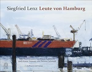 Bild des Verkufers fr Leute von Hamburg: Mit Bildern von Klaus Fumann und einem Vorwort von Helmut Schmidt zum Verkauf von Modernes Antiquariat - bodo e.V.