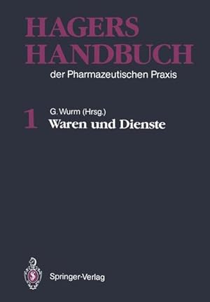 Bild des Verkufers fr Hagers Handbuch der Pharmazeutischen Praxis, Band 1: Waren und Dienste zum Verkauf von Studibuch
