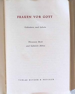 Seller image for Frauen vor Gott : Gedanken u. Gebete. for sale by books4less (Versandantiquariat Petra Gros GmbH & Co. KG)