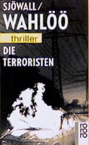 Bild des Verkufers fr Die Terroristen: Ein Kommissar-Beck-Roman: Schweden-Krimi zum Verkauf von Gerald Wollermann
