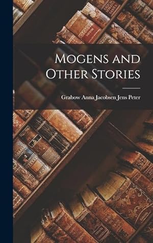 Imagen del vendedor de Mogens and Other Stories a la venta por moluna