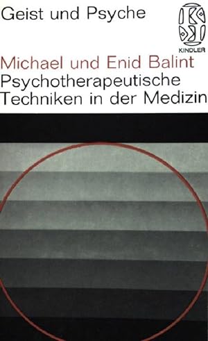 Bild des Verkufers fr Psychotherapeutische Techniken in der Medizin. (Nr. 2069/70) Geist und Psyche. zum Verkauf von books4less (Versandantiquariat Petra Gros GmbH & Co. KG)