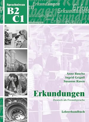 Seller image for Erkundungen Deutsch als Fremdsprache B2/C1: Lehrerhandbuch: Lehrerhandbuch B2 / C1 for sale by Studibuch