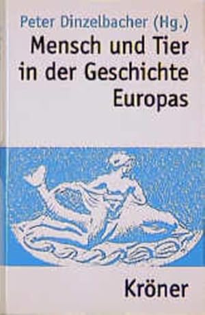 Bild des Verkufers fr Mensch und Tier in der Geschichte Europas: Ein Handbuch zum Verkauf von Studibuch