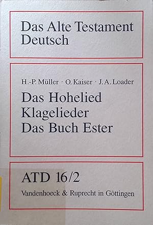 Seller image for Das Hohelied, Klagelieder, Das Buch Ester. Das Alte Testament deutsch ; Teilbd. 16/2. for sale by books4less (Versandantiquariat Petra Gros GmbH & Co. KG)