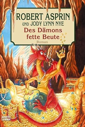 Seller image for Des Dmons fette Beute (Fantasy. Bastei Lbbe Taschenbcher) for sale by Studibuch