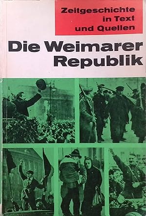 Bild des Verkufers fr Die Weimarer Republik. zum Verkauf von books4less (Versandantiquariat Petra Gros GmbH & Co. KG)