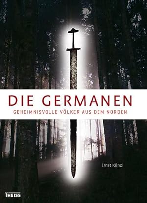 Seller image for Die Germanen: Geheimnisvolle Vlker aus dem Norden for sale by Studibuch