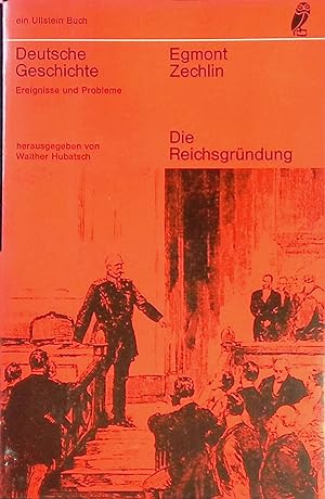 Bild des Verkufers fr Deutsche Geschichte: Die Reichsgrndung. (Nr. DG 3/2) zum Verkauf von books4less (Versandantiquariat Petra Gros GmbH & Co. KG)