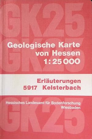 Erläuterungen zur Geologischen Karte von Hessen im Maßstabe 1:25000. Blatt Nr. 5917 Kelsterbach.
