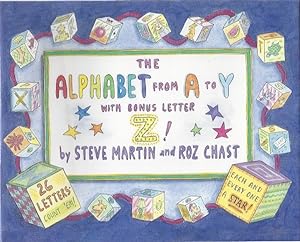 Seller image for The Alphabet from A to Y with Bonus Letter Z!; (Signed by Roz Chast) for sale by Warwick Books, member IOBA