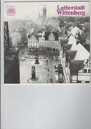 Bild des Verkufers fr Lutherstadt Wittenberg. Wittenberg-Information (Hrsg.), zum Verkauf von Antiquariat Frank Dahms