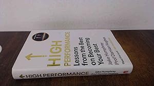 Imagen del vendedor de High Performance: Lessons from the Best on Becoming Your Best a la venta por BoundlessBookstore
