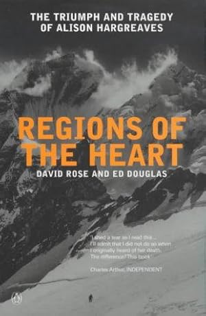 Bild des Verkufers fr Regions of the Heart: The Triumph And Tragedy of Alison Hargreaves zum Verkauf von WeBuyBooks 2