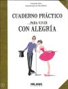 Seller image for CUADERNO PRACTICO PARA VIVIR CON ALEGRIA for sale by Agapea Libros