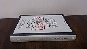 Bild des Verkufers fr The Value of Everything: Making and Taking in the Global Economy zum Verkauf von BoundlessBookstore