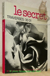 Image du vendeur pour Le secret. Traverses / 30-31. mis en vente par Bouquinerie du Varis