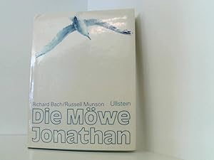 Seller image for Die Mwe Jonathan. Richard Bach erzhlt. Russell Munson fotografiert. [Ins Dt. bertr. von Jeannie Ebner] for sale by Book Broker