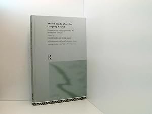 Seller image for World Trade after the Uruguay Round: Prospects and Policy Options for the Twenty-First Century (Routledge Studies in the Modern World Economy, 2) for sale by Book Broker