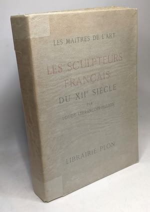 Les sculpteurs français du XIIIe siècle / Les maîtres de l'Art