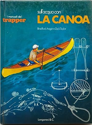 Seller image for i manuali del trapper sull'acqua con la canoa for sale by Luens di Marco Addonisio