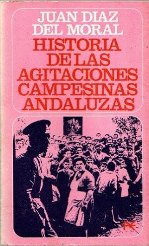Imagen del vendedor de Historia de las agitaciones campesinas andaluzas . a la venta por Librera Astarloa
