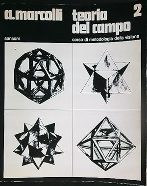 Bild des Verkufers fr Teoria del campo. Per le Scuole superiori vol.2 zum Verkauf von Librodifaccia