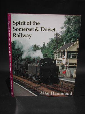 Spirit of the Somerset & Dorset Railway