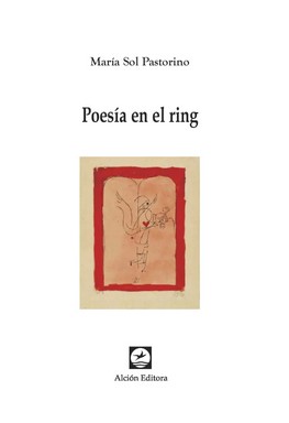 Image du vendeur pour Poesa en el ring / Mara Sol Pastorino. mis en vente par Iberoamericana, Librera
