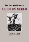 Seller image for El buen suelo for sale by Agapea Libros