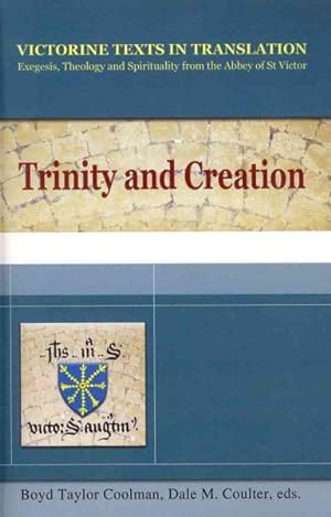 Seller image for Trinity and Creation : A Selection of Works of Hugh, Richard and Adam of St. Victor for sale by GreatBookPricesUK