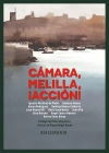 Seller image for Cmara, Melilla, accin! for sale by Agapea Libros