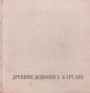 Bild des Verkufers fr Drevnyaya zhivopis' Karelii zum Verkauf von Moraine Books