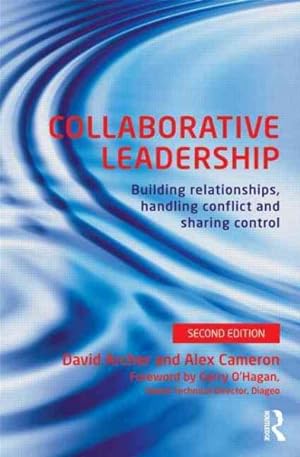 Seller image for Collaborative Leadership : Building Relationships, Handling Conflict and Sharing Control for sale by GreatBookPricesUK