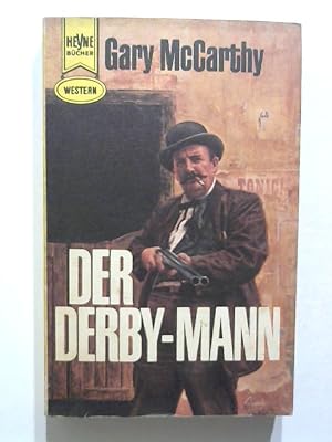 Bild des Verkufers fr Der Derby-Mann. zum Verkauf von ANTIQUARIAT FRDEBUCH Inh.Michael Simon