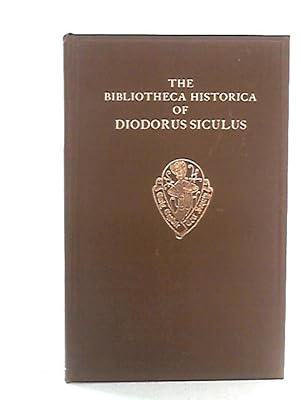 Bild des Verkufers fr Biblotheca Historica of Diodorus Siculus, Volume II: Introduction, Notes, and Glossary zum Verkauf von World of Rare Books