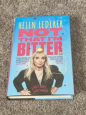 Seller image for NOT THAT I'M BITTER: SIGNED UK FIRST EDITION HARDCOVER for sale by Books for Collectors
