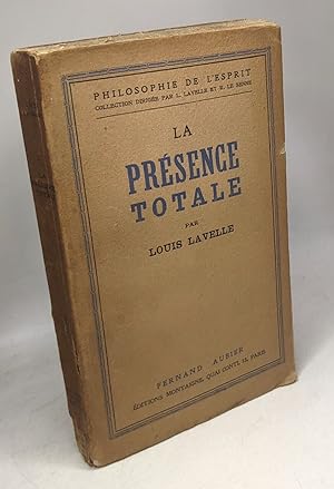 Bild des Verkufers fr La prsence totale / Philosophie de l'Esprit zum Verkauf von crealivres