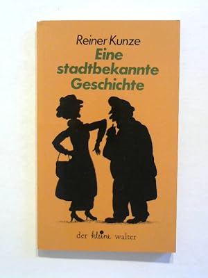 Seller image for Eine stadtbekannte Geschichte. for sale by ANTIQUARIAT FRDEBUCH Inh.Michael Simon