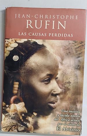 Immagine del venditore per Las causas perdidas venduto da Librera Alonso Quijano