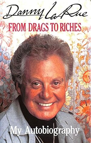 Immagine del venditore per From Drags to Riches: My Autobiography venduto da WeBuyBooks
