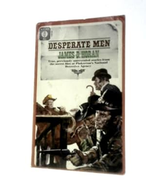 Bild des Verkufers fr Desperate Men From the Files of Pinkerton Detective Agency zum Verkauf von World of Rare Books