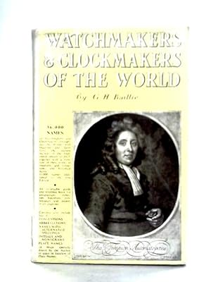 Imagen del vendedor de Watchmakers and Clockmakers of the World [Hardcover] a la venta por World of Rare Books