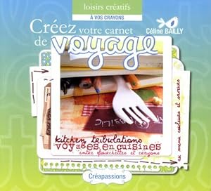 Seller image for Crez votre carnet de voyage for sale by Dmons et Merveilles