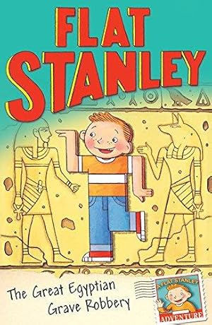 Seller image for Jeff Brown's Flat Stanley: The Great Egyptian Grave Robbery for sale by WeBuyBooks