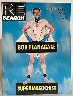 Immagine del venditore per Bob Flanagan: Supermasochist. venduto da Thomas Dorn, ABAA