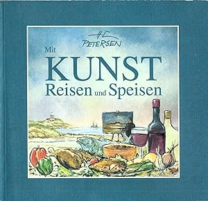 Immagine del venditore per Mit Kunst Speisen und Reisen venduto da Bcherhandel-im-Netz/Versandantiquariat