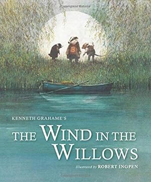 Image du vendeur pour The Wind in The Willows (Ingpen Abridged Classics): Abridged Edition for Younger Readers mis en vente par WeBuyBooks