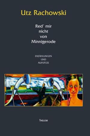Seller image for Red mir nicht von Minnigerode: Erzhlungen. Aufstze for sale by Antiquariat Armebooks
