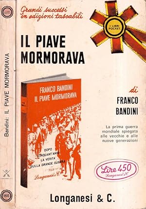 Bild des Verkufers fr Il Piave mormorava zum Verkauf von Biblioteca di Babele